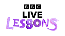 BBC Live Lessons